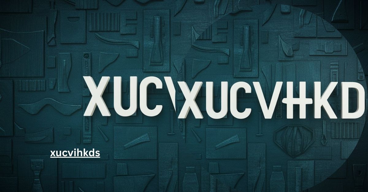 xucvihkds – The Growing Mystery and Popularity